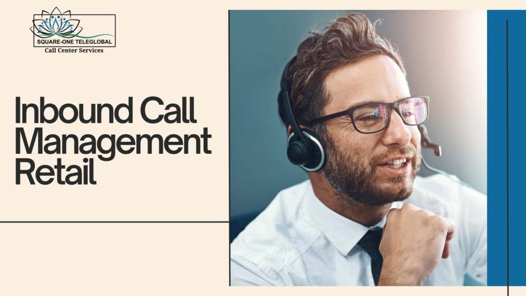 Inbound Call Management Retail​