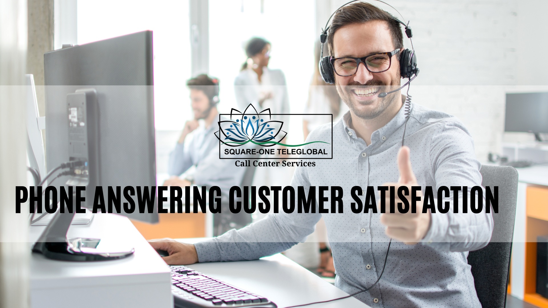 Phone Answering Customer Satisfaction