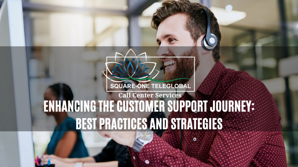 Enhancing the Customer Support Journey