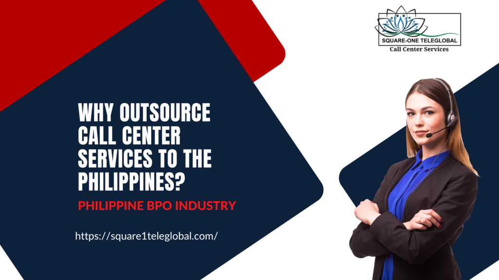 Outsource Call Center Services to the Philippine