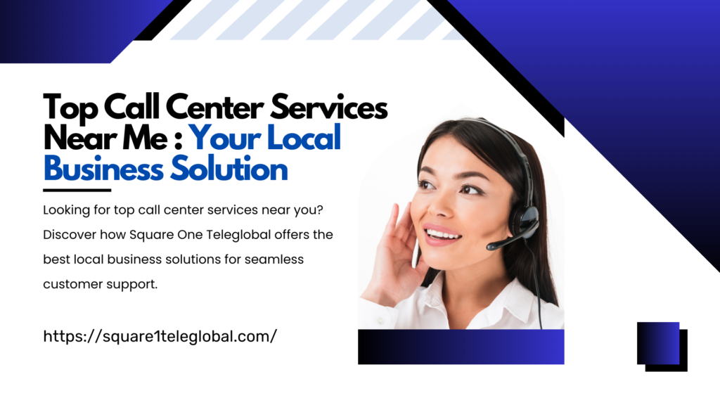 Call Center Services Near Me