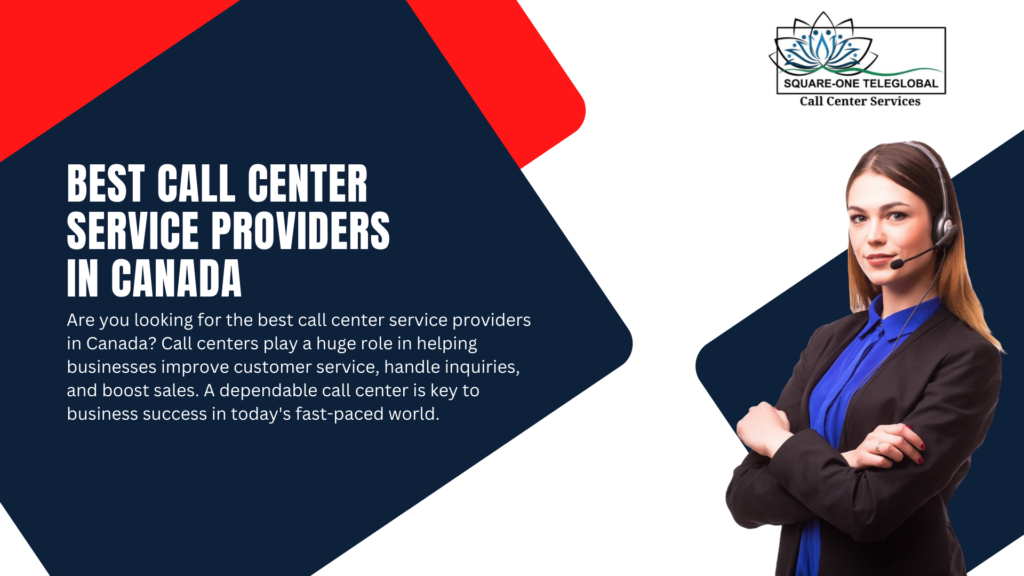 Best Call Center Service Providers in Canada